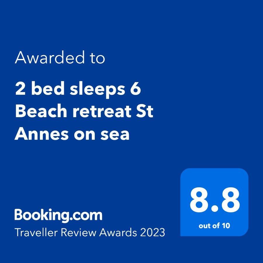 2 Bed Sleeps 6 Beach Retreat St Annes On Sea Villa Литам Сент Аннс Екстериор снимка